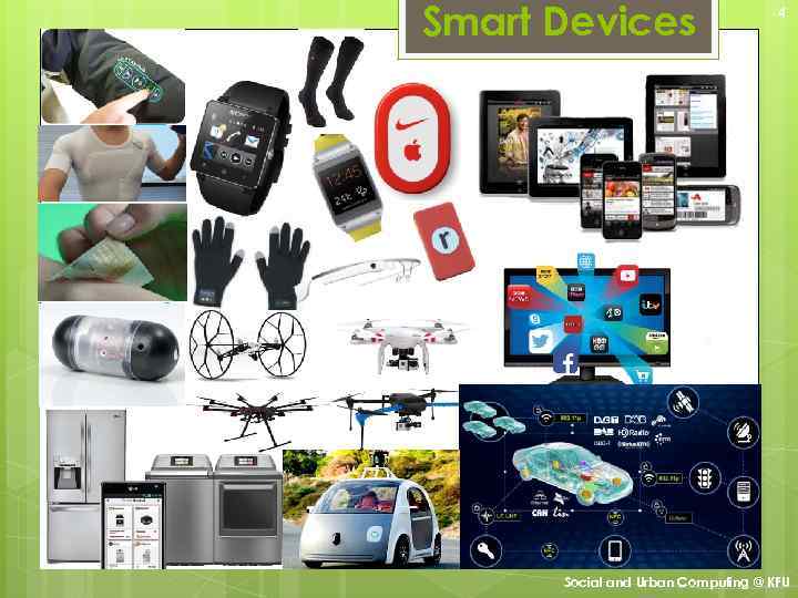 Smart Devices 4 Social and Urban Computing @ KFU 