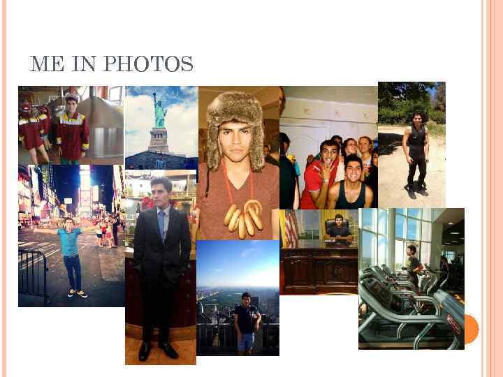 ME IN PHOTOS 