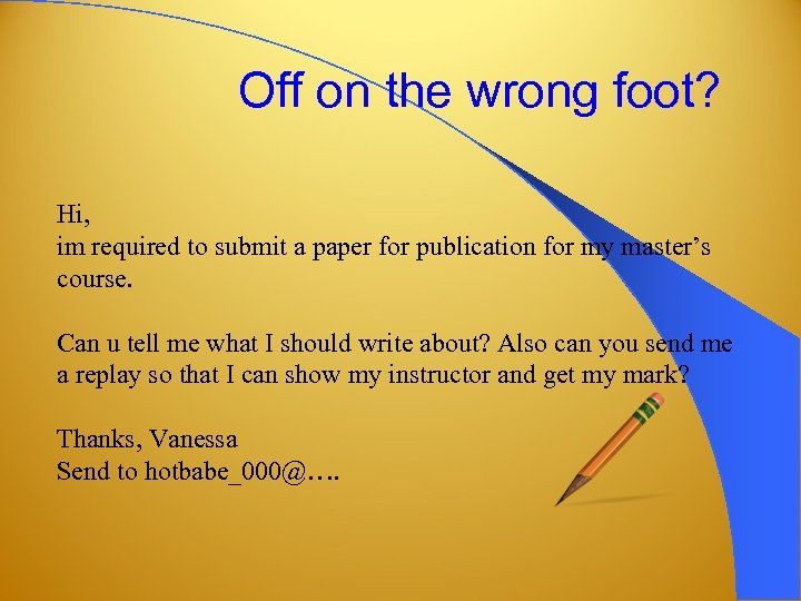 Off on the wrong foot? Hi, im required to submit a paper for publication