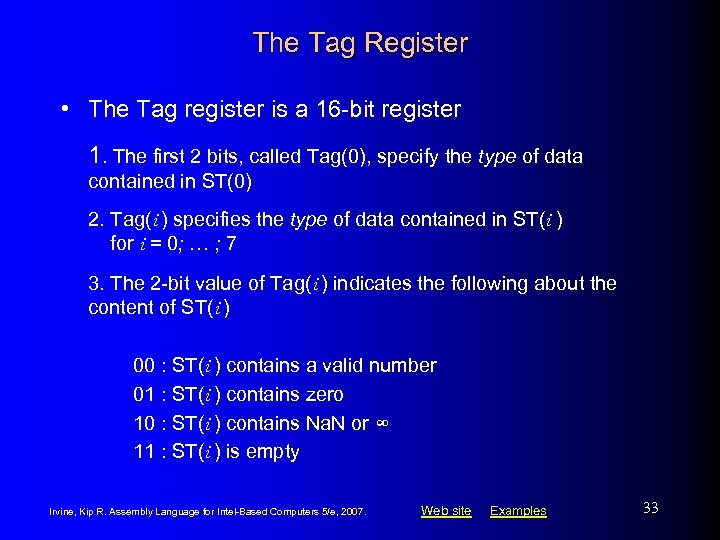 The Tag Register • The Tag register is a 16 -bit register 1. The