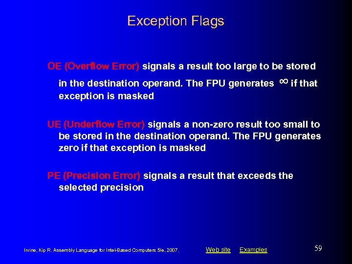 Exception Flags OE (Overflow Error) signals a result too large to be stored in