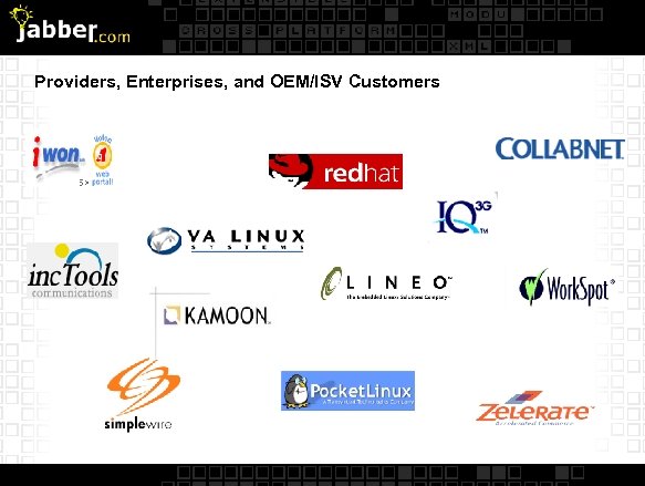 Providers, Enterprises, and OEM/ISV Customers 