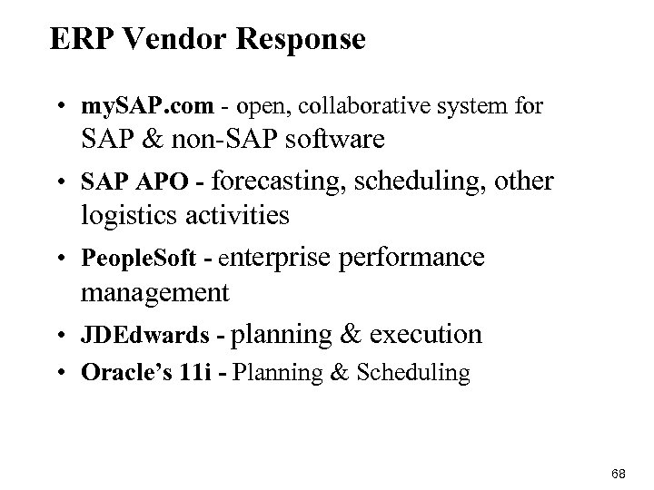 ERP Vendor Response • my. SAP. com - open, collaborative system for SAP &