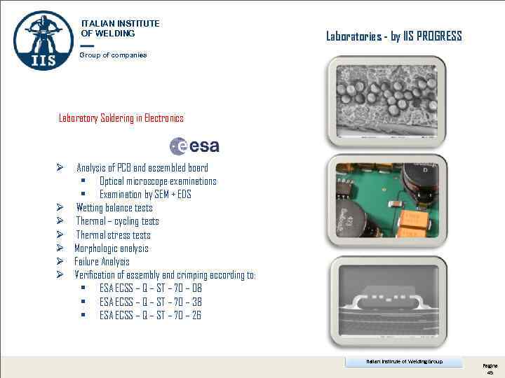 ITALIAN INSTITUTE OF WELDING Laboratories - by IIS PROGRESS Group of companies Laboratory Soldering