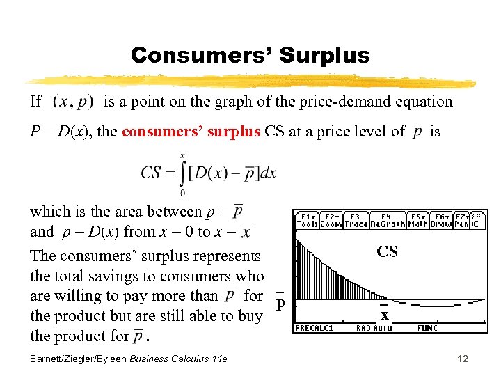 Consumers’ Surplus If is a point on the graph of the price-demand equation P