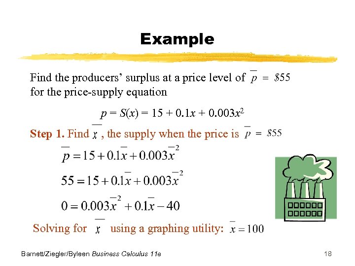 Example Find the producers’ surplus at a price level of for the price-supply equation