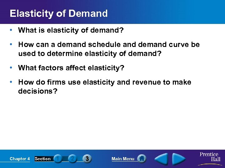 Elasticity of Demand • What is elasticity of demand? • How can a demand