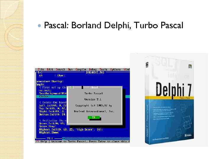  Pascal: Borland Delphi, Turbo Pascal 