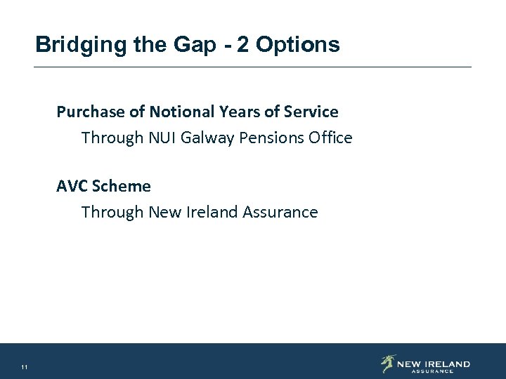 Bridging the Gap - 2 Options Purchase of Notional Years of Service Through NUI