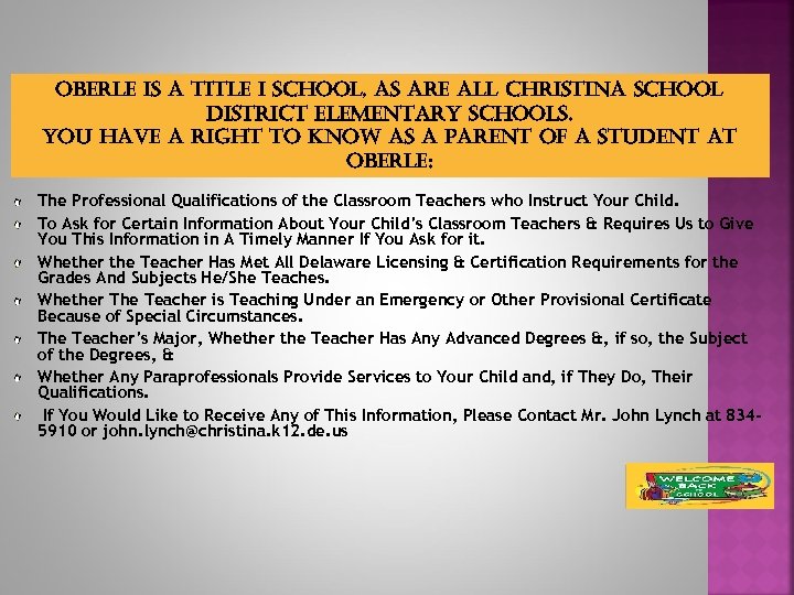 oberle is a title i school, as are all christina school district elementary schools.