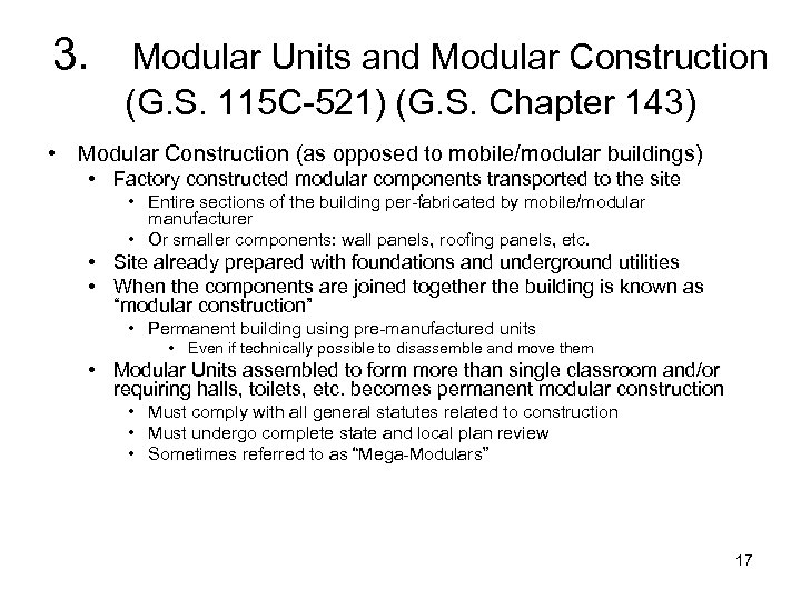 3. Modular Units and Modular Construction (G. S. 115 C-521) (G. S. Chapter 143)