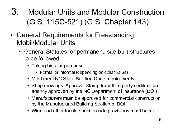 3. Modular Units and Modular Construction (G. S. 115 C-521) (G. S. Chapter 143)
