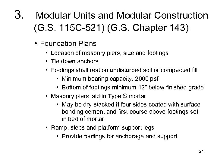 3. Modular Units and Modular Construction (G. S. 115 C-521) (G. S. Chapter 143)