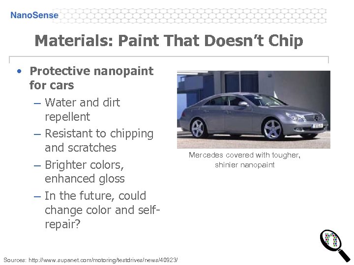 Materials: Paint That Doesn’t Chip • Protective nanopaint for cars – Water and dirt