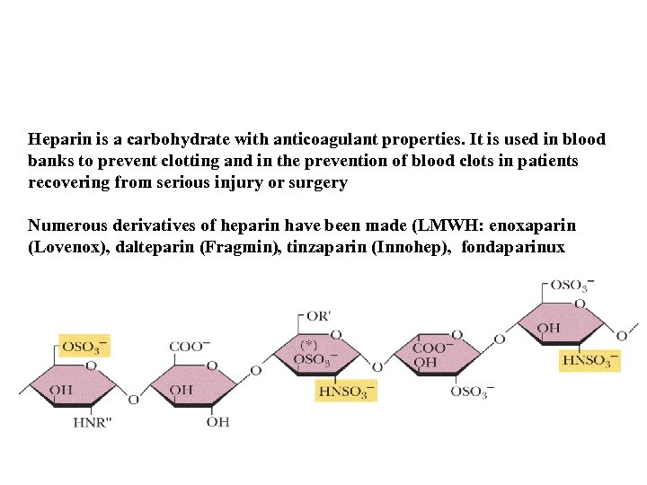 Heparin is a carbohydrate with anticoagulant properties. It is used in blood banks to