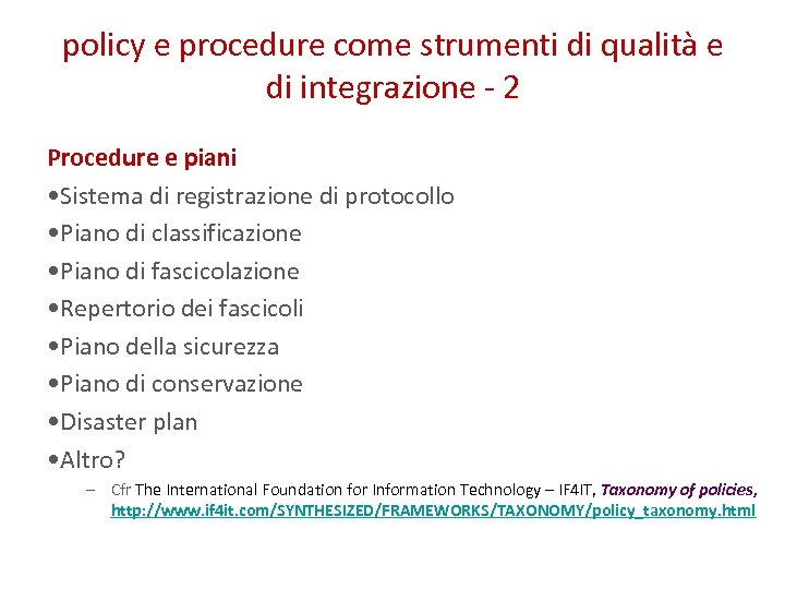 policy e procedure come strumenti di qualità e di integrazione - 2 Procedure e