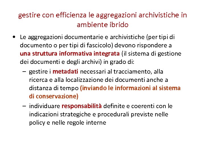 gestire con efficienza le aggregazioni archivistiche in ambiente ibrido • Le aggregazioni documentarie e