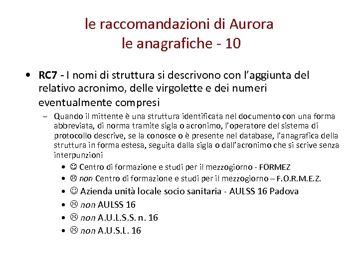 le raccomandazioni di Aurora le anagrafiche - 10 • RC 7 - I nomi