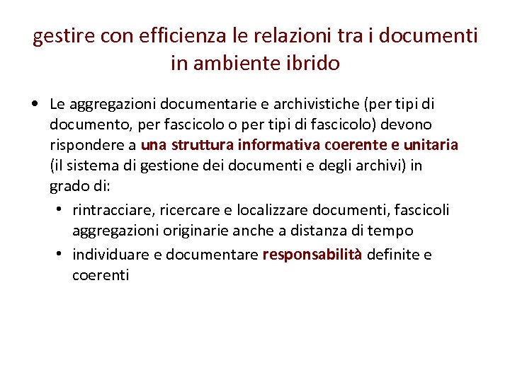 gestire con efficienza le relazioni tra i documenti in ambiente ibrido • Le aggregazioni