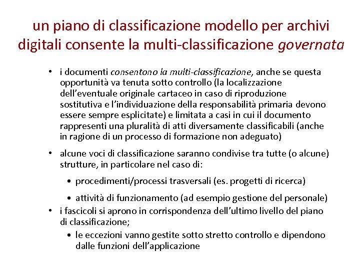 un piano di classificazione modello per archivi digitali consente la multi-classificazione governata • i