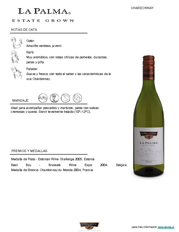 CHARDONNAY NOTAS DE CATA Color Amarillo verdoso, juvenil. Nariz Muy aromático, con notas cítricas