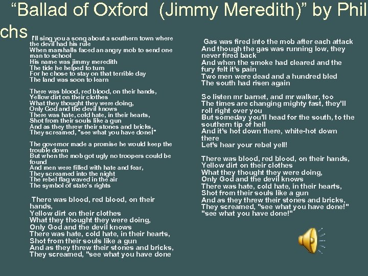 “Ballad of Oxford (Jimmy Meredith)” by Phil chs I'll sing you a song about