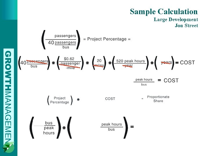 Sample Calculation Large Development Jon Street GROWTHMANAGEMENT 