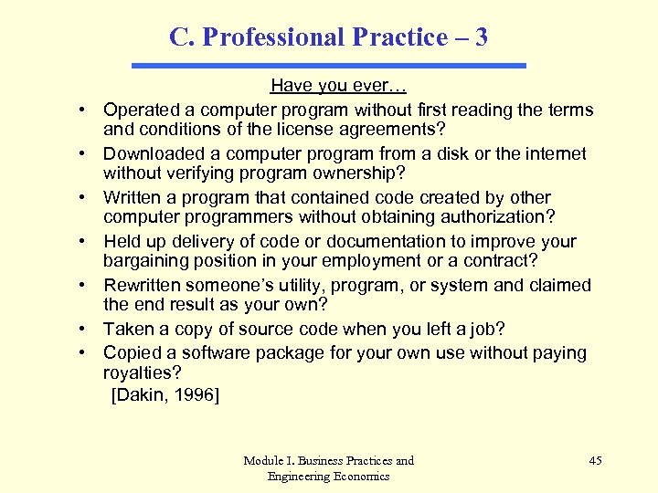 C. Professional Practice – 3 • • Have you ever… Operated a computer program