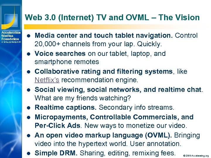 Web 3. 0 (Internet) TV and OVML – The Vision Acceleration Studies Foundation l