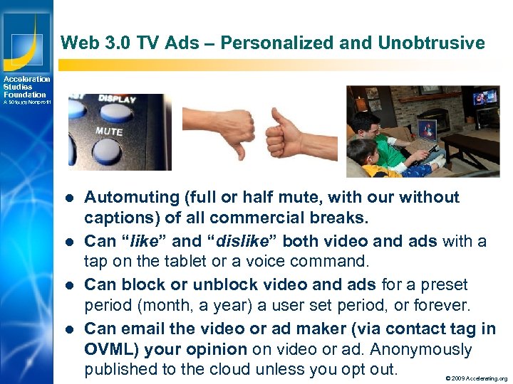 Web 3. 0 TV Ads – Personalized and Unobtrusive Acceleration Studies Foundation A 501(c)(3)