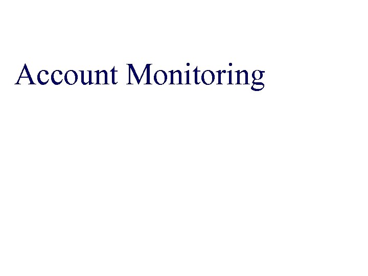 Account Monitoring 