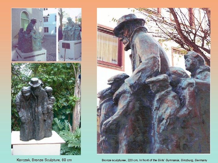 Korczak, Bronze Sculpture, 60 cm Bronze sculpturee, 220 cm, In front of the Girls'