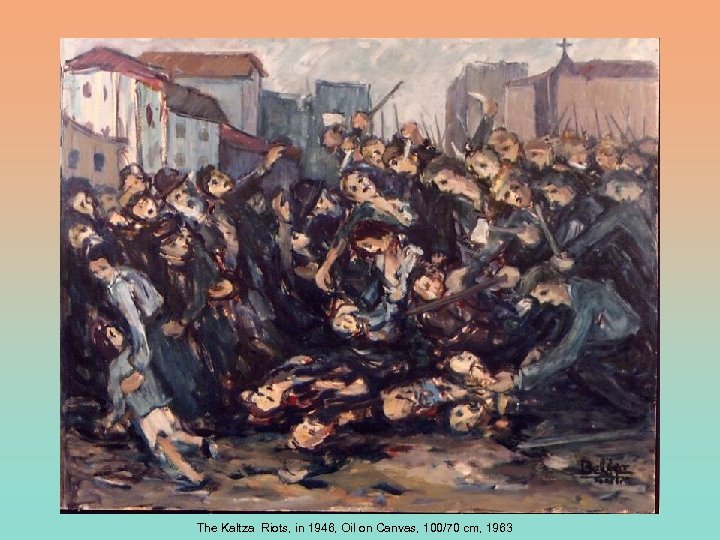 The Kaltza Riots, in 1946, Oil on Canvas, 100/70 cm, 1963 