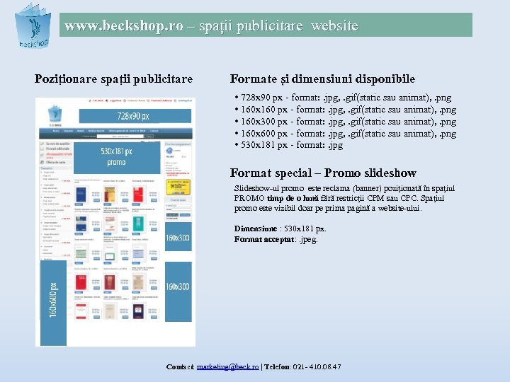 www. beckshop. ro – spații publicitare website Poziţionare spaţii publicitare Formate și dimensiuni disponibile