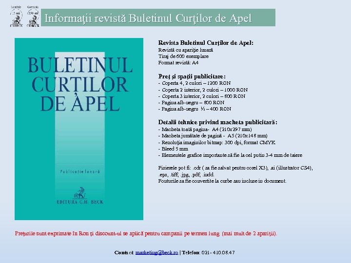 Informaţii revistă Buletinul Curţilor de Apel Revista Buletinul Curţilor de Apel: Revistă cu apariţie