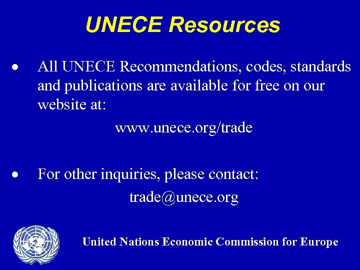 UNECE Resources · All UNECE Recommendations, codes, standards and publications are available for free
