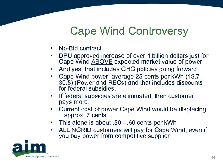 Cape Wind Controversy • No-Bid contract • DPU approved increase of over 1 billion