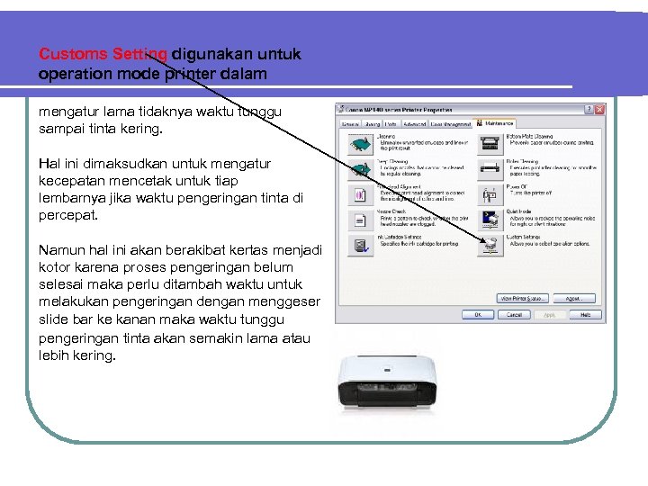 Customs Setting digunakan untuk operation mode printer dalam mengatur lama tidaknya waktu tunggu sampai