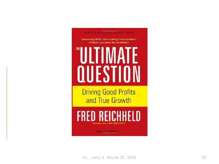 Dr. Mercola March 26, 2008 39 