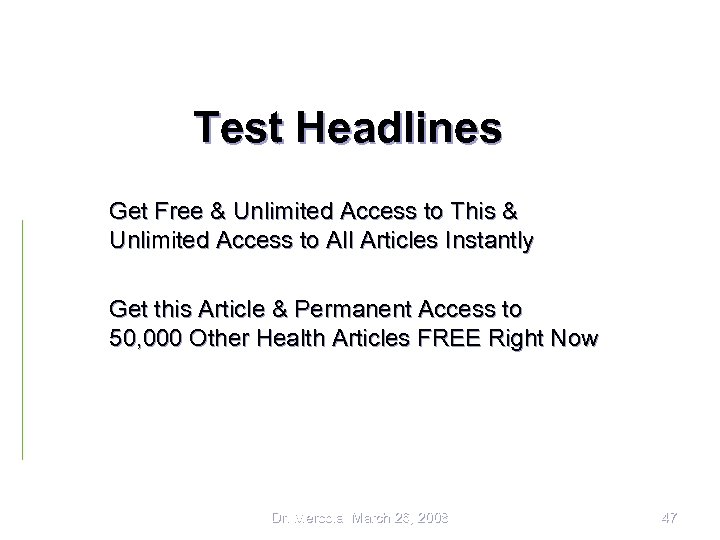 Test Headlines Get Free & Unlimited Access to This & Unlimited Access to All