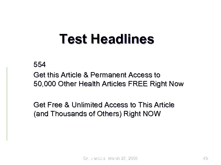 Test Headlines 554 Get this Article & Permanent Access to 50, 000 Other Health