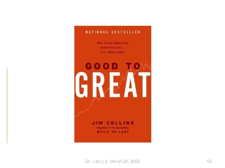 Dr. Mercola March 26, 2008 60 