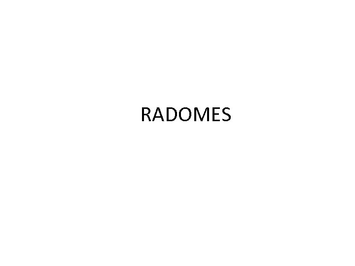 RADOMES 