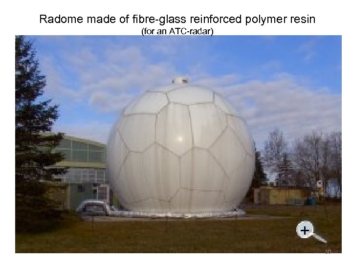 Radome made of fibre-glass reinforced polymer resin (for an ATC-radar) 10 