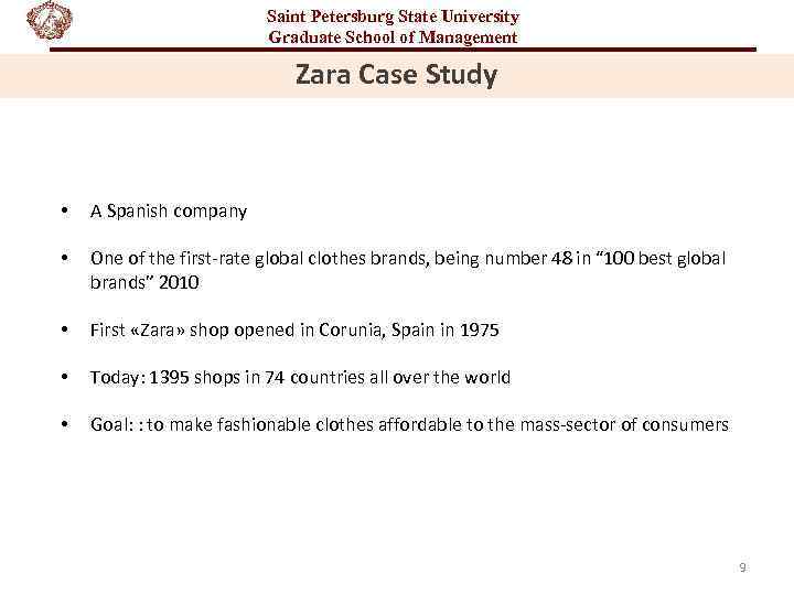Saint Petersburg State University Graduate School of Management Zara Case Study • A Spanish
