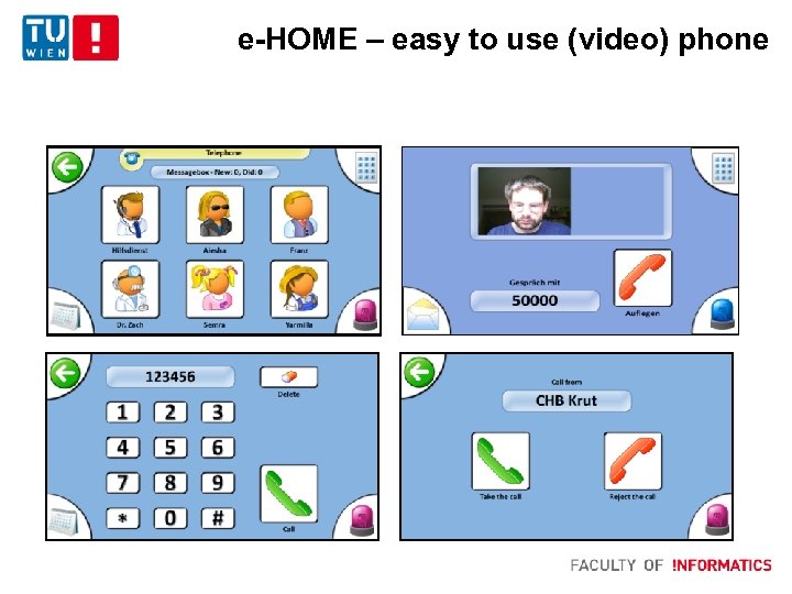 e-HOME – easy to use (video) phone 