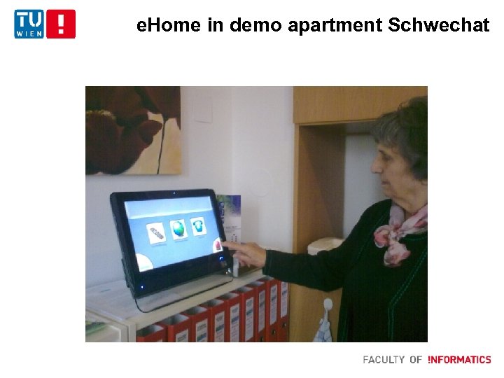 e. Home in demo apartment Schwechat 