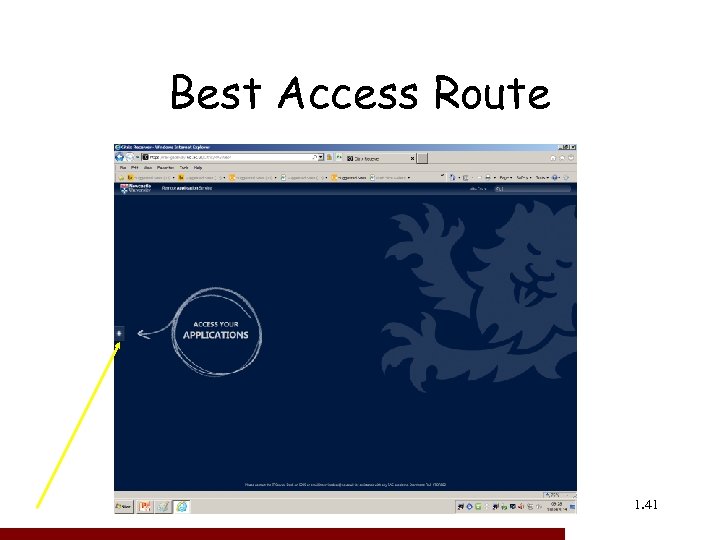 Best Access Route 1. 41 41 