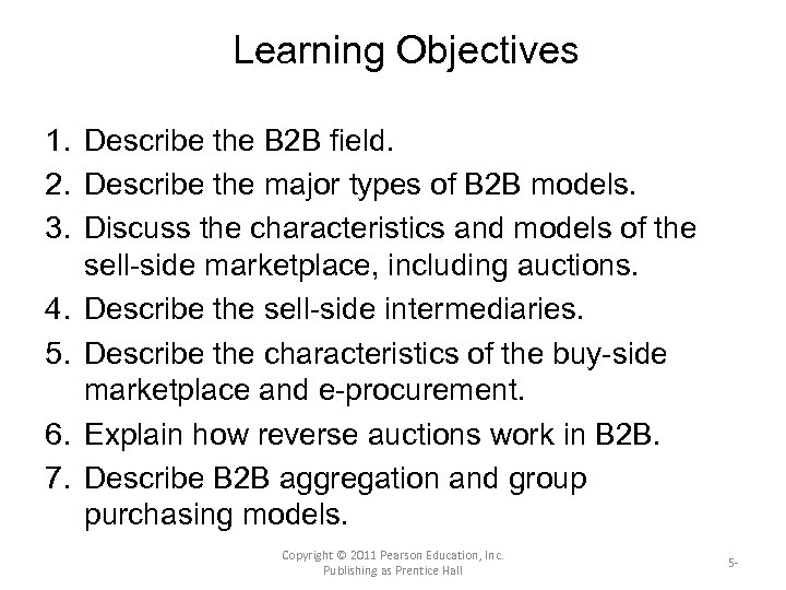 Learning Objectives 1. Describe the B 2 B field. 2. Describe the major types