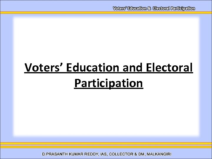Voters’ Education and Electoral Participation 